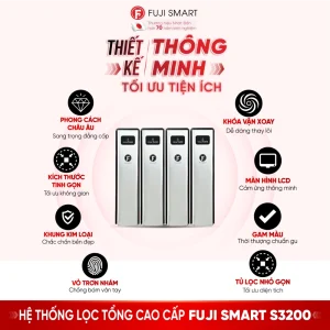 Hệ thống lọc tổng cao cấp Fuji Smart S3200 - Lọc sạch chuẩn y tế, sản xuất tại Nhật Bản