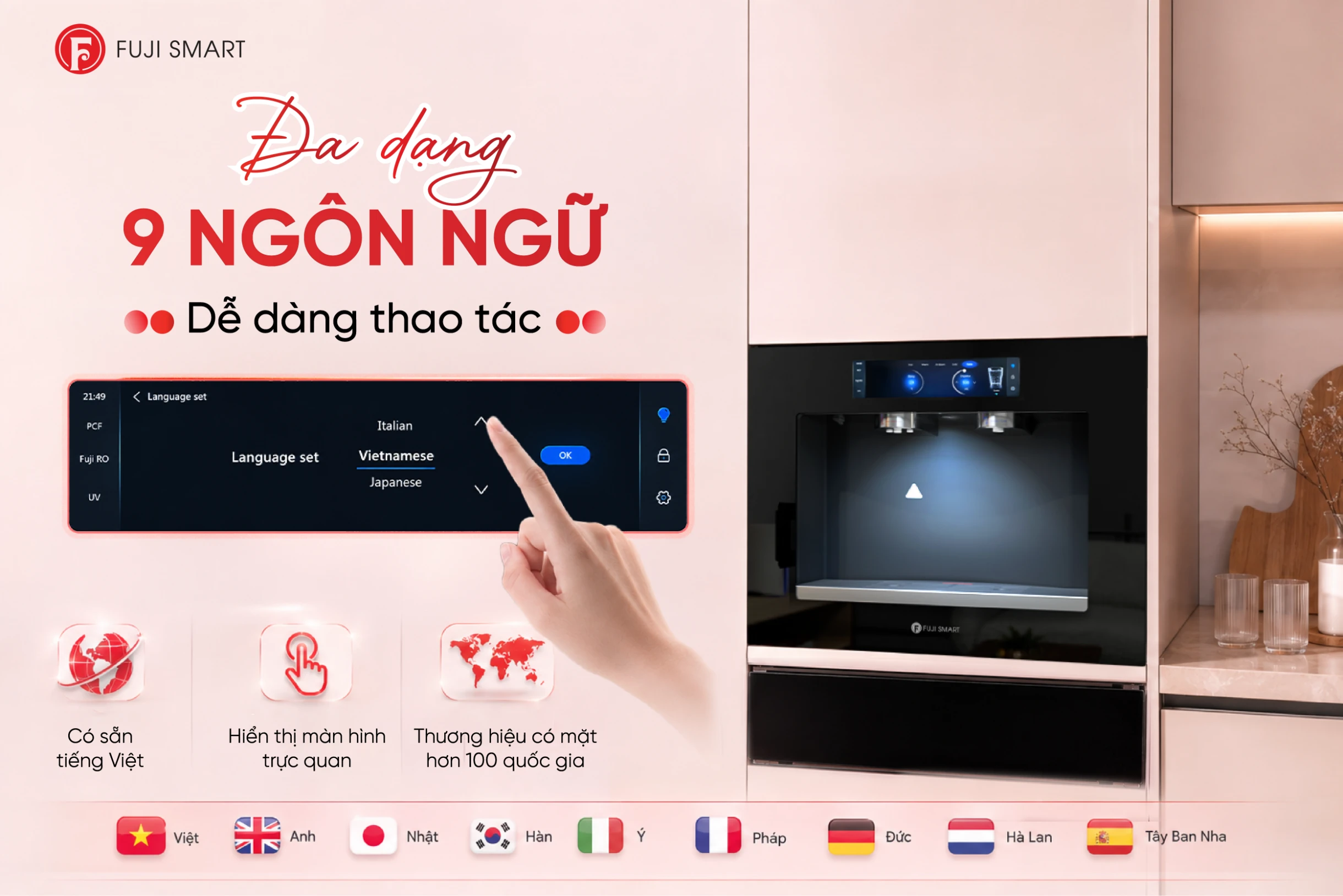 Điểm nhấn ấn tượng trên màn hình cảm ứng chính là khả năng hỗ trợ lên đến 9 loại ngôn ngữ khác nhau, có cả tiếng Việt